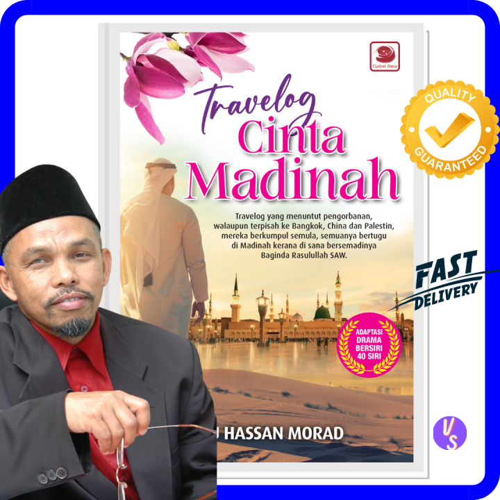 TRAVELOG CINTA MADINAH Abu Hassan Morad