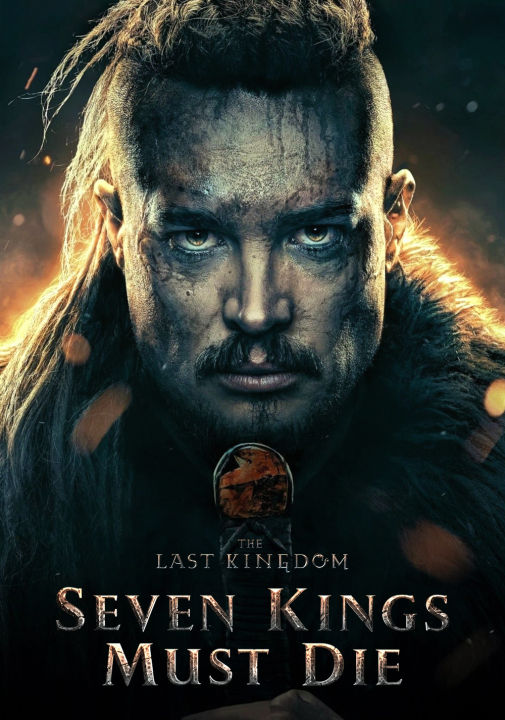 The Last Kingdom Seven Kings Must Die เจ็ดกษัตริย์จักวายชนม์ (2023) DVD หนัง มาสเตอร์ พากย์ไทย