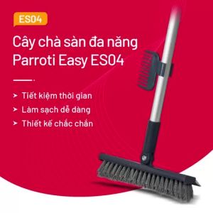 Cây chà sàn nhà tắm chổi cọ sàn và gạt nước 2 trong 1Cán Nhôm Cao Cấp Không Ghỉ Sét – Parroti Easy ES04