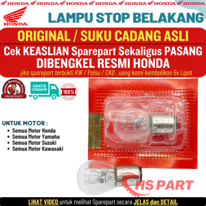 Bohlam Lampu Stop Belakang Beat Scoopy Spacy Karbu Karbu Fi Esp New Beat Street Beat POP Vario 110 125 Karisma Supra Fit X 125 GTR Blade Revo 110 CS1 Astrea Grand Legenda Original AHM Honda Genuine Parts