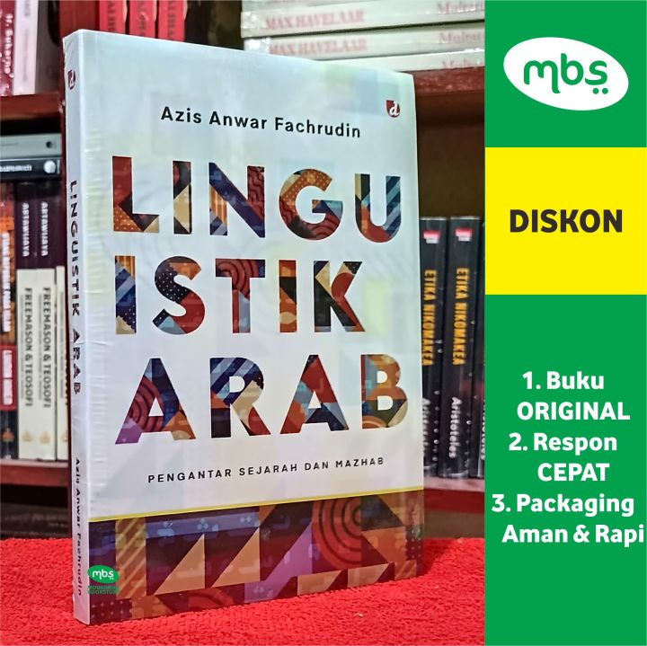 BUKU LINGUISTIK ARAB - Pengantar Sejarah dan Mazhab - Aziz Anwar ...