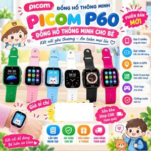 Đồng Hồ Trẻ Em Picom P60 Lăp Sim 4G Nghe Gọi Video Call Độc Lập Định Vị Chính Xác Vị Trí Của Bé