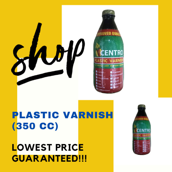 CENTRO PLASTIC VARNISH (DIFFERENT COLORS) Lazada PH