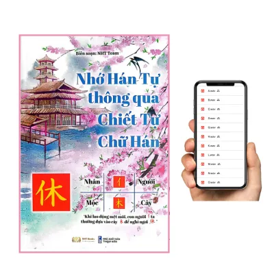 [HCM]Sách- Chiết tự chữ Hán- Nhớ hán tự thông qua chiết tự+KÈM MP3 NGHE ONLINE