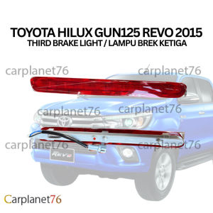 TOYOTA HILUX GUN125 REVO 2015 THIRD BRAKE LIGHT / LAMPU BREK KETIGA