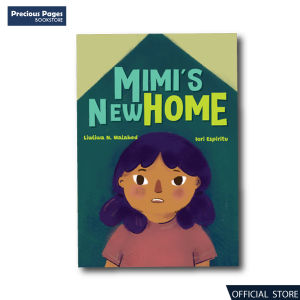 Mimis New Home | Story by Liwliwa N. Malabed | Illustrations by Iori Espiritu (BIG BOOK)