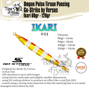 Umpan Palsu Pancing Go Strike by Versus IKARI Metal Jig (60gr - 120gr) Murah - Toms Fishing