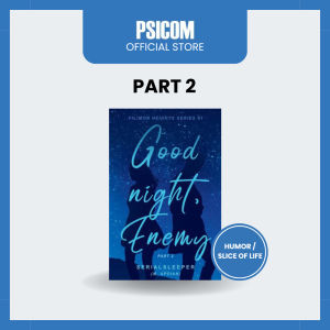 Psicom - Good Night Enemy Part 2 by Serialsleeper