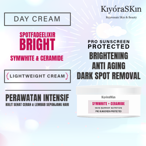 KiyoraSKin Daily Cream SYMWHITE CERAMIDE Brightening Dark Spot Anti Aging Krim Pencerah Noda Hitam