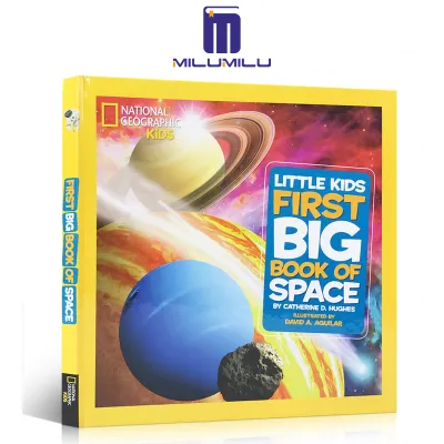 National Geographic Little Kids First Big Book of Space Hardcover – Picture Book by Catherine D. Hughes