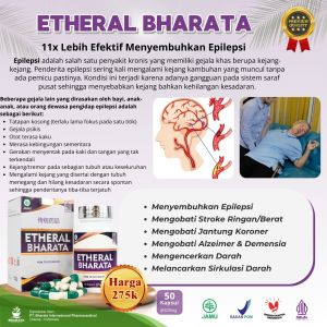 Obat Stroke & Epilepsi Paling Ampuh Etheral Bharata Kemasan 500mg Isi 50 Kapsul - Garansi 100% Asli