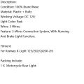 For Qianjiang Keeway K-Light 125/202/QJ200-2H ABS Black Motorcycle Running Brake Tail Light Motorbike Bulb Stop Rear Lamp. 