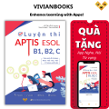 Luyện thi APTIS ESOL B1, B2, C 4 kỹ năng - Ôn thi chứng chỉ APTIS bằng APTIS - ThS. Lê Vy - Vivian. 