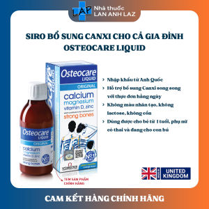 Siro OSTEOCARE LIQUID ORIGINAL - Hỗ trợ bổ sung canxi cho cả gia đình.