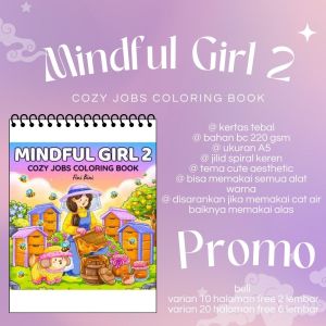 Mindful Girl 2 Cozy Jobs Coloring Book Buku Mewarnai Anak Remaja Dewasa Murah Kertas Sangat Tebal Ukuran A5