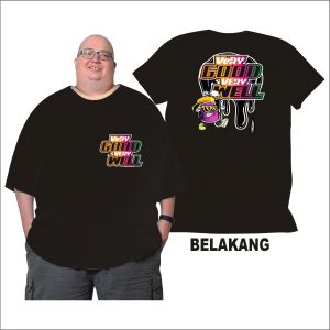 Max Bb 150 Kg Kaos Very Good Very Well Wanita Pria Kaos Jumbo Big Size 2XL3XL4XL5XL6XL7XL Pria Dan Wanita Bahan Semi Katun Combed 24