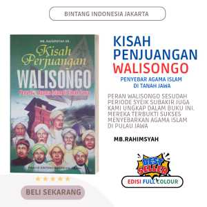 KISAH PERJUANGAN WALISONGO PENYEBAR AGAMA ISLAM DI TANAH JAWA ( BERGAMBAR FULL COLOUR )