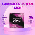 Bộ bài Drinking Game Xích 69 lá dành cho Cặp Đôi hẹn hò, Bài nhậu hâm nóng tình yêu Couple Game. 