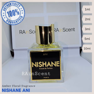PERFUME DECANT Nishane Ani Extrait De parfum [ 1ml / 2ml / 3ml / 5ml / 10ml ]
