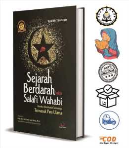 Sejarah Berdarah Sekte Salafi Wahabi : Mereka Membunuh Semuanya Termasuk Para Ulama