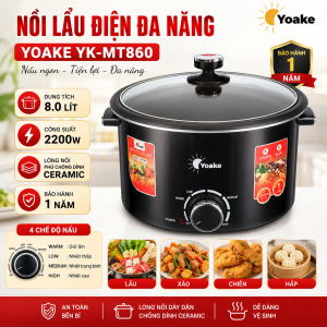 Nồi lẩu điện đa năng Yoake YK-MT860 dung tích 8 lít công suất 2200W lòng nồi chống dính và rời dễ dàng vệ sinh Bảo hành 12 chính hãng Núm vặn tiếng việt dễ dùng