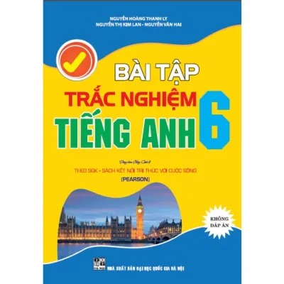 SÁCH - Bài tập trắc nghiệm Tiếng Anh 6 ( Kết nối tri thức )