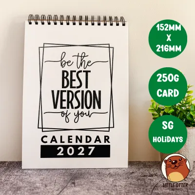 2027 Motivational Desktop Calendar 3 - (Singapore Public Holidays | 250gsm | Lunar Dates)|LittleOtterPublishing