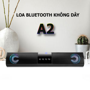 Loa Bluetooth A2 Siêu Bass Pin Trâu Loa Bluetooth Nghe Nhạc Cực Hay Âm Bass Cực Đã Âm Thanh Đỉnh Hỗ Trợ Thẻ Nhớ Bảo Hành 12 Tháng