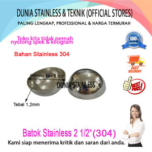 Batok Stainless 2 1/2in (304) aksesoris stainless steel