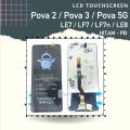 LCD TOUCHSCREEN TECNO POVA 2 / POVA 3 / POVA 5G LE7 LF7 LF7n LE8 FULLSET. 