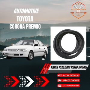 Karet Peredam Pintu Bagasi Mobil Toyota Corona Premio | Karet Suara & Anti Bocor