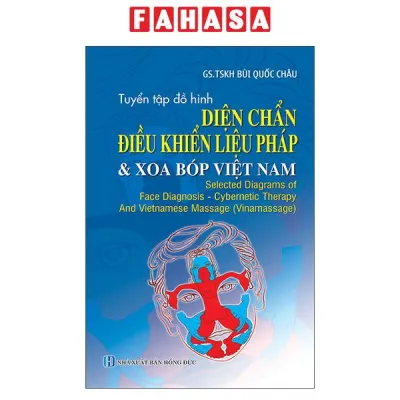 Fahasa - Sách - Tuyển Tập Đồ Hình Diện Chẩn Điều Khiển Liệu Pháp Và Xoa Bóp Việt Nam (Tái Bản 2026)