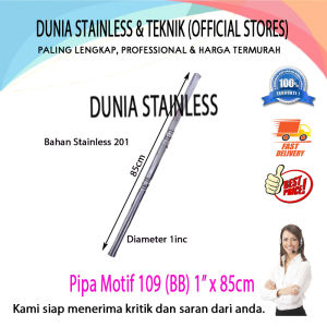 Pipa Motif 109 (BB) 1inc x 85cm Aksesories stainless steel tangga pagar kanopi balkon