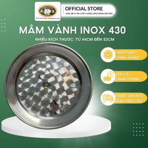 Mâm vành Inox loại dày chắc chắn sáng bóng nhiều size từ 44cm 48cm 52cm