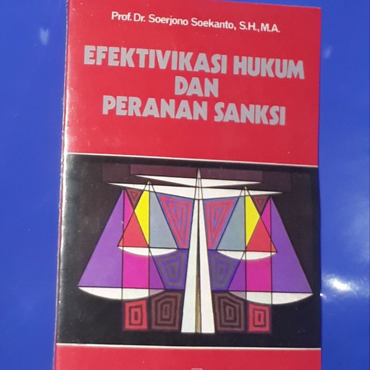 BUKU EFEKTIVITAS HUKUM DAN PERANAN SANKSI OLEH SOERJONO SOEKANTO