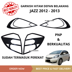 PAKET GARNISH HITAM LIST LAMPU DEPAN BELAKANG MOBIL JAZZ 2012 - 2013