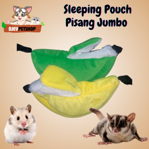 DJEVPETSHOP Sleeping Pouch Pisang Jumbo Besar Untuk Sugar Glider Tupai