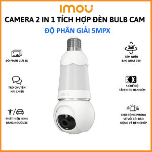 Camera Bóng Đèn IMOU BULB CAM Độ Phân Giảm 5M/3M Ban Đêm Có Màu Đàm Thoại 2 Chiều Xoay 360 Độ Phụ kiện DH
