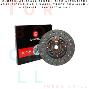CLUTCH-MB-DS052 Clutch Disc Mitsubishi 4DR5 Pickup car / Small truck SDM-026U / 9 1/2×10T ,240*150*10*29.1