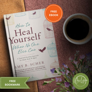 How to Heal Yourself When No One Else Canby Amy Scher (paperback) w/ Free Ebook and Bookmark