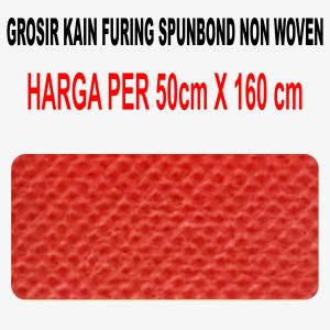 KAIN FURING SPUNBOND POLOS METERAN (50x160cm) 75 GSM NON WOVEN BAHAN TAS TOTEBAG POUCH DRAWSTRING
