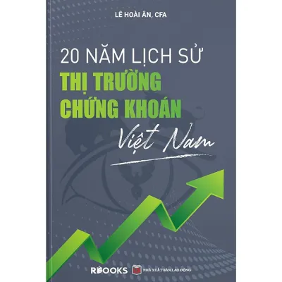 20 Năm Lịch Sử Thị Trường Chứng Khoán Việt Nam