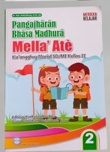 BUKU PENGAJHARAN BHASA MADHURA MELLA ATE untuk siswa kelas 1-6 SD/MI