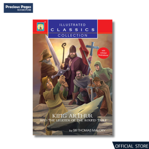 Illustrated Classics Collection - King Arthur And The Legends Of The Round Table
