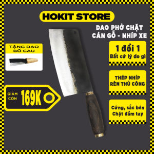 Dao chặt xương dao phở chặt Đa Sỹ dùng để chặt gà vịt làm từ 100% thép nhíp xe otô siêu bên siêu sắc siêu cứng Giá sỉ