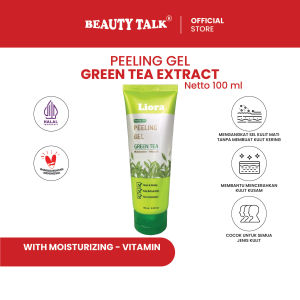 LIORA Peeling Gel (Green Tea Extract) - 120ML | Perontok Pengangkat Daki