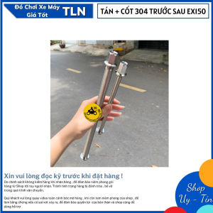 CỐT + TÁN 304 TRƯỚC SAU CHO EXCITER 150