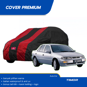 PREMIUM Body Cover Mobil TIMOR Sarung Mobil TIMOR waterproof anti uv Mobil timor sedan timor soluna corolla all new corolla great corolla twincam corolla dx corolla gl