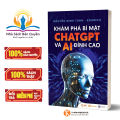 Sách - Khám phá bí mật ChatGPT và AI đỉnh cao. 