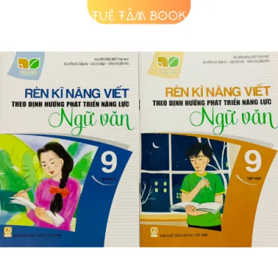 Sách - Rèn kĩ năng viết theo định hướng phát triển năng lực Ngữ Văn 9 (Kết nối tri thức với cuộc sống)